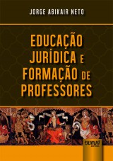 Capa do livro: Educação Jurídica e Formação de Professores, Jorge Abikair Neto