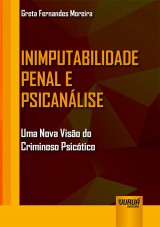 Capa do livro: Inimputabilidade Penal e Psicanlise, Greta Fernandes Moreira