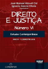 Capa do livro: Direito e Justia - Ano IV - Nmero VI - 1 Semestre 2018 - Estudos Contemporneos, Organizadores: Jos Manuel Almud Cid e Ignacio Garca Vitoria