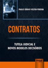 Capa do livro: Contratos - Tutela Judicial e Novos Modelos Decisrios, Paulo Srgio Velten Pereira