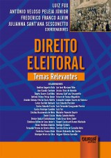 Capa do livro: Direito Eleitoral, Coordenadores: Luiz Fux, Antnio Veloso Peleja Jnior, Frederico Franco Alvim e Julianna Santana Sesconetto