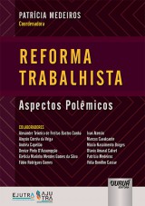 Capa do livro: Reforma Trabalhista - Aspectos Polêmicos, Coordenadora: Patrícia Medeiros
