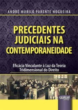 Capa do livro: Precedentes Judiciais na Contemporaneidade, Andr Murilo Parente Nogueira