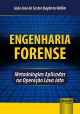 Capa do livro: Engenharia Forense, João José de Castro Baptista Vallim