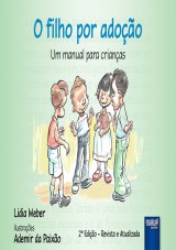 Capa do livro: Filho por Adoo, O, Lidia Weber - Ilustraes: Ademir da Paixo