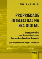 Capa do livro: Propriedade Intelectual na Era Digital, Thais Castelli