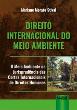 Capa do livro: Direito Internacional do Meio Ambiente, Mariane Morato Stival