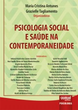 Capa do livro: Psicologia Social e Sade na Contemporaneidade, Organizadoras: Maria Cristina Antunes e Grazielle Tagliamento
