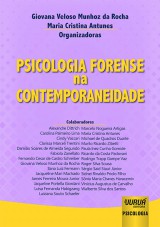 Capa do livro: Psicologia Forense na Contemporaneidade, Organizadoras: Giovana Veloso Munhoz da Rocha e Maria Cristina Antunes