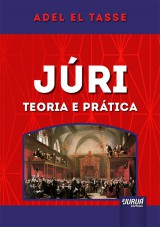 Capa do livro: Júri - Teoria e Prática, Adel El Tasse