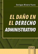 Capa do livro: El Daño en el Derecho Administrativo, Enrique Rivero Ysern