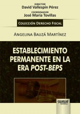 Capa do livro: Establecimiento Permanente en la Era Post-Beps, Angelina Bauz Martnez