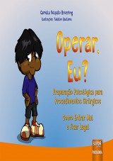 Capa do livro: Operar, Eu?, Camilla Volpato Broering - Ilustrações: Yukatan Gautama