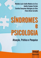 Capa do livro: Sndromes e Psicologia, Mafalda Luzia Coelho Madeira da Cruz, Amlia Campos Furtado, Carolina Gonalves Rodrigues da Silva e Flvia Alvine Carvalho