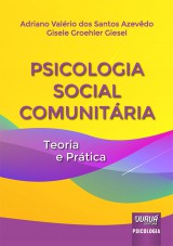 Capa do livro: Psicologia Social Comunitria, Adriano Valrio dos Santos Azevdo e Gisele Groehler Giesel