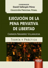 Capa do livro: Ejecucin de la Pena Privativa de Libertad, Carmen Navarro Villanueva