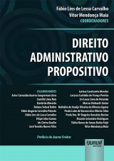 Capa do livro: Direito Administrativo Propositivo - Prefcio de Juarez Freitas, Coordenadores: Fbio Lins de Lessa Carvalho e Vtor Mendona Maia