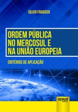 Capa do livro: Ordem Pblica no Mercosul e na Unio Europeia, Silvio Fragoso