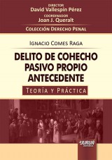 Capa do livro: Delito de Cohecho Pasivo Prprio Antecedente - Teora y Prctica, Ignacio Comes Raga