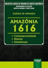 Capa do livro: Amazônia 1616 - Contemporaneidade - História - Globalização, Gursen De Miranda