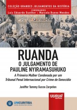 Capa do livro: Ruanda - O Julgamento de Pauline Nyiramasuhuko - A Primeira Mulher Condenada por um Tribunal Penal Internacional por Crime de Genocdio - Minibook, Janiffer Tammy Gusso Zarpelon