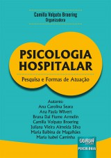 Capa do livro: Psicologia Hospitalar - Pesquisa e Formas de Atuao, Organizadora: Camilla Volpato Broering
