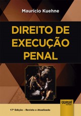 Capa do livro: Direito de Execuo Penal, Maurcio Kuehne