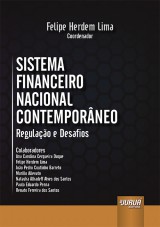 Capa do livro: Sistema Financeiro Nacional Contemporneo - Regulao e Desafios, Coordenador: Felipe Herdem Lima