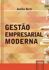 Capa do livro: Gestão Empresarial Moderna, Anélio Berti