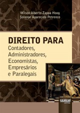 Capa do livro: Direito para Contadores, Administradores, Economistas, Empresrios e Paralegais, Wilson Alberto Zappa Hoog e Solange Aparecida Petrenco