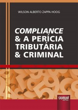 Capa do livro: Compliance & a Percia Tributria & Criminal, Wilson Alberto Zappa Hoog