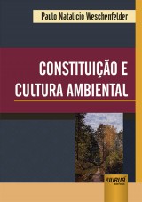 Capa do livro: Constituio e Cultura Ambiental, Paulo Natalicio Weschenfelder
