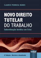 Capa do livro: Novo Direito Tutelar do Trabalho, Claudio Pedrosa Nunes