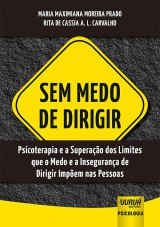 Capa do livro: Sem Medo de Dirigir, Maria Maximiana Moreira Prado e Rita de Cassia A. L. Carvalho