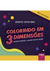 Capa do livro: Colorindo em 3 Dimensões, Ernesto Artur Berg