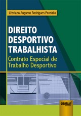 Capa do livro: Direito Desportivo Trabalhista, Cristiano Augusto Rodrigues Possdio