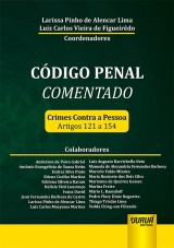 Capa do livro: Cdigo Penal Comentado, Coordenadores: Larissa Pinho de Alencar Lima e Luiz Carlos Vieira de Figueirdo