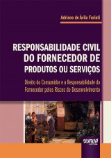 Capa do livro: Responsabilidade Civil do Fornecedor de Produtos ou Servios, Adriano de vila Furiati