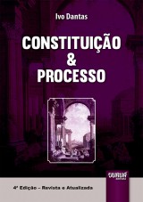 Capa do livro: Constituio & Processo, Ivo Dantas