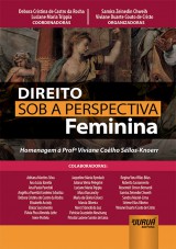 Capa do livro: Direito Sob a Perspectiva Feminina, Coordenadoras: Debora Cristina de Castro da Rocha e Luciane Maria Trippia  Organizadoras: Samira Zeinedin Chweih e Viviane Duarte Couto de Cristo