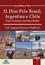 Capa do livro: 21 Dias Pelo Brasil, Argentina e Chile, Luiz Augusto Romano Wallbach