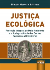 Capa do livro: Justia Ecolgica, Shalom Moreira Baltazar