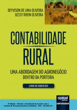 Capa do livro: Contabilidade Rural - Livro de Exerccios - Uma Abordagem do Agronegcio Dentro da Porteira - 4 Edio - Revista e Atualizada de Acordo com o CPC  29 (IAS 41), Deyvison de Lima Oliveira e Gessy Dhein Oliveira