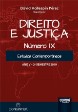 Capa do livro: Direito e Justia - Ano V - IX - 2 Semestre 2019 - Estudos Contemporneos, Organizador: David Vallespn Prez