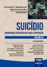 Capa do livro: Suicdio - Abordagens Psicossociais para a Preveno - Volume 2, Organizadoras: Ana Claudia N. S. Wanderbroocke e Maria Sara de Lima Dias