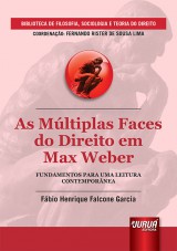 Capa do livro: Múltiplas Faces do Direito em Max Weber, As, Fábio Henrique Falcone Garcia