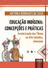 Capa do livro: Educao Indgena: Concepes e Prticas, Antonia Rodrigues da Silva