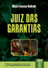 Capa do livro: Juiz das Garantias, Mauro Fonseca Andrade