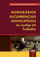 Capa do livro: Honorários Sucumbenciais Advocatícios na Justiça do Trabalho, Lucas Oliveira dos Reis Souza