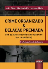 Capa do livro: Crime Organizado & Delação Premiada, Júlio César Machado Ferreira de Melo